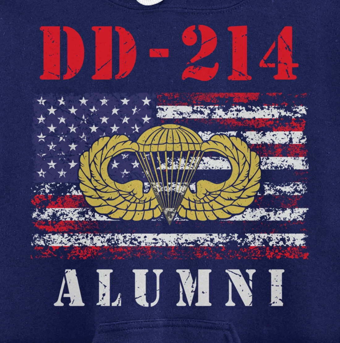 DD-214 Airborne Alumni Paratrooper Army Veteran US Flag Gift Pullover Hoodie