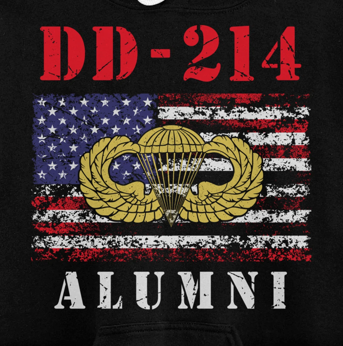 DD-214 Airborne Alumni Paratrooper Army Veteran US Flag Gift Pullover Hoodie