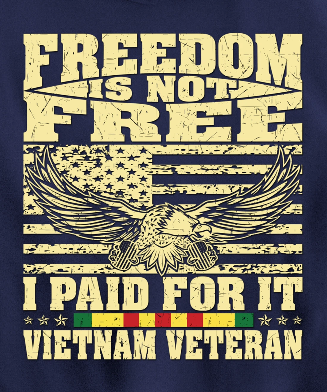 Freedom Is Not Free I Paid For It - Proud Vietnam Veteran Pullover Hoodie