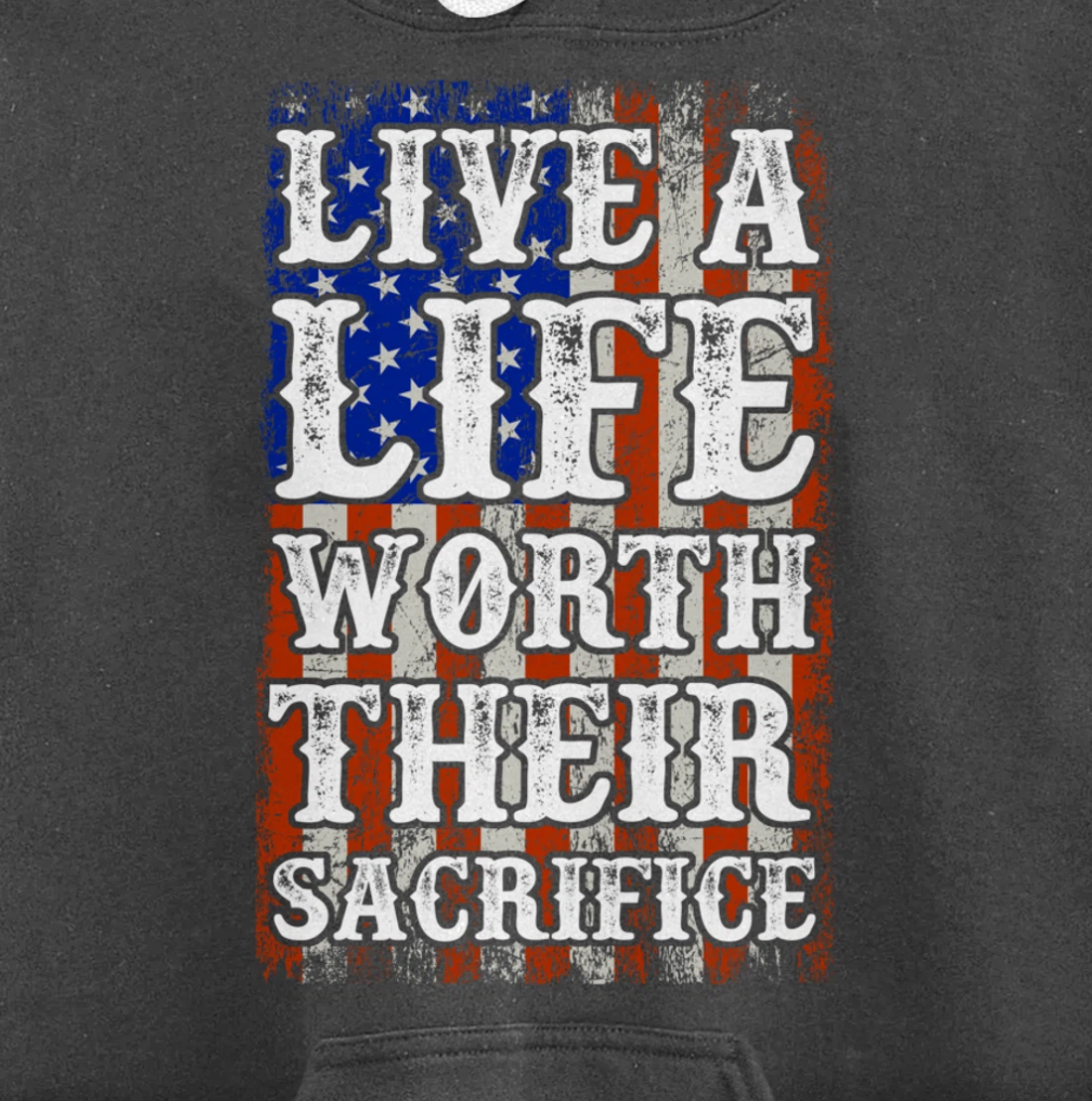 Live A Life Worth Their Sacrifice Veteran American Flag Pullover Hoodie