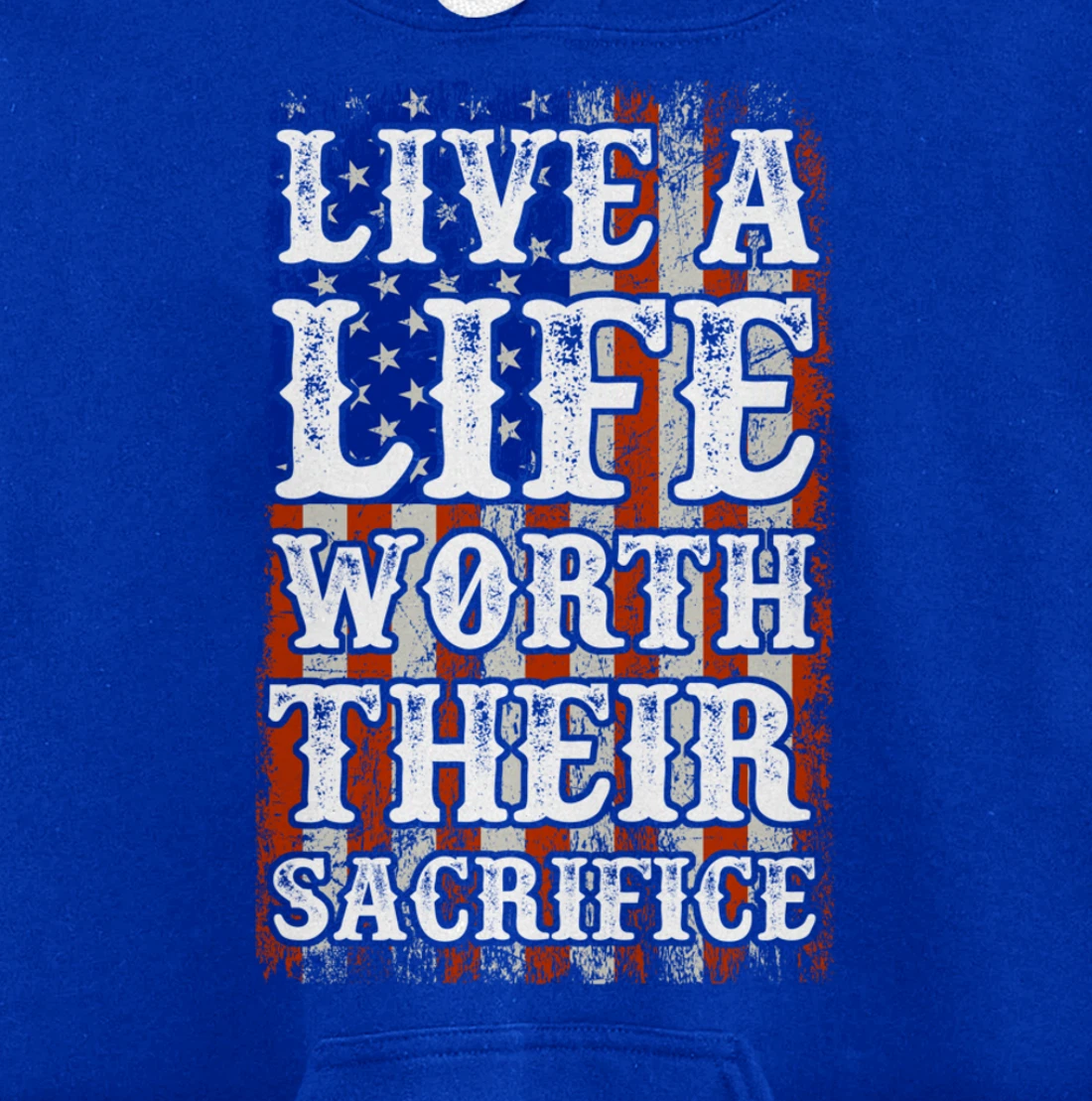 Live A Life Worth Their Sacrifice Veteran American Flag Pullover Hoodie
