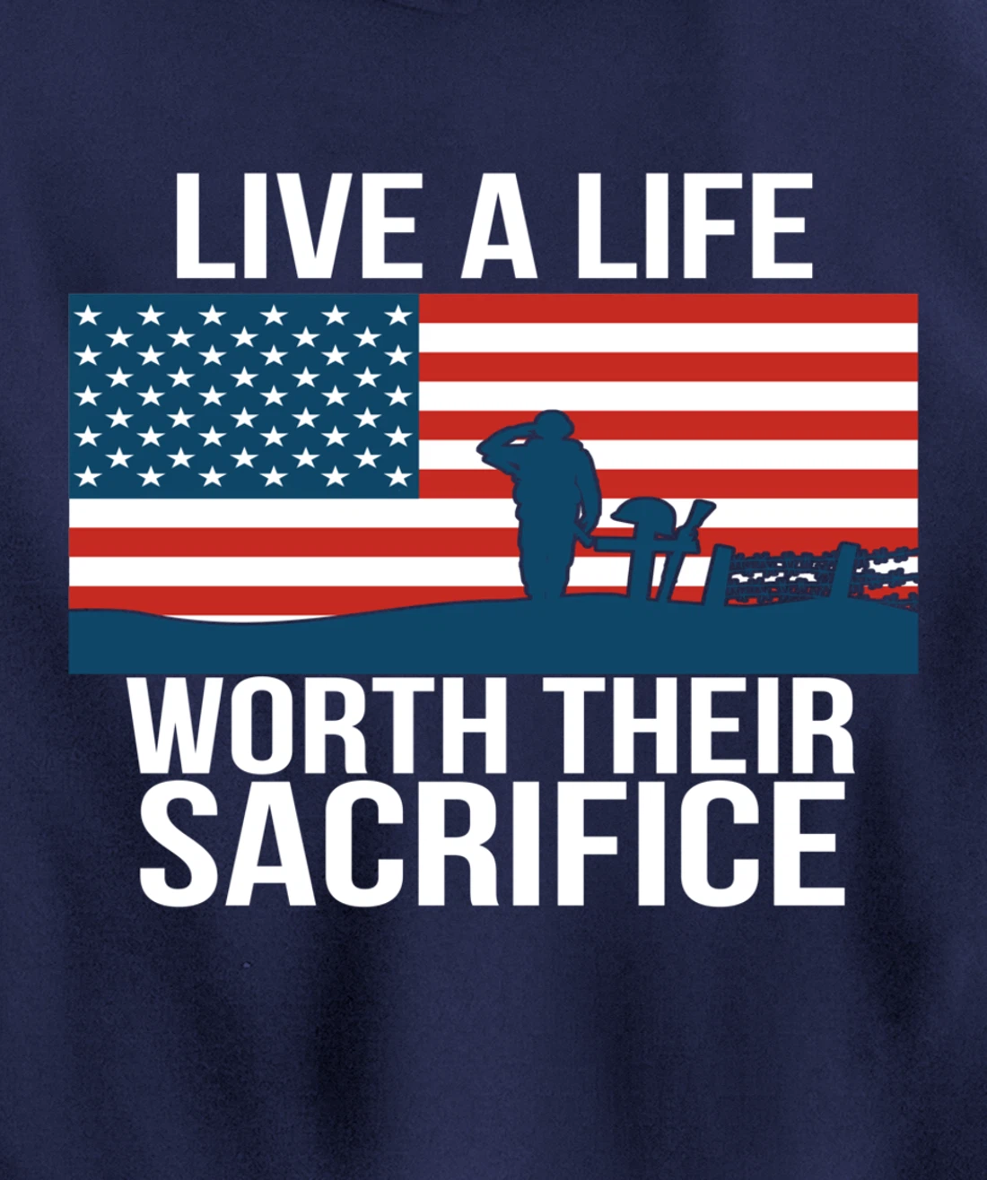 Live A Life Worth Their Sacrifice Veterans Day Military Gift Pullover Hoodie