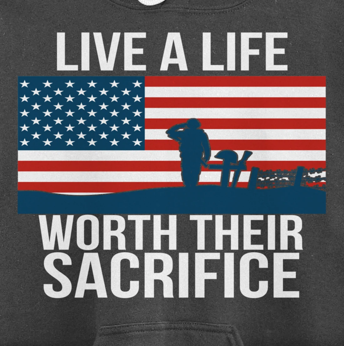 Live A Life Worth Their Sacrifice Veterans Day Military Gift Pullover Hoodie