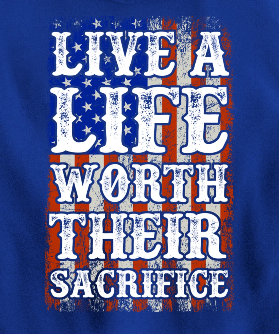 Live A Life Worth Their Sacrifice Veteran American Flag Pullover Hoodie
