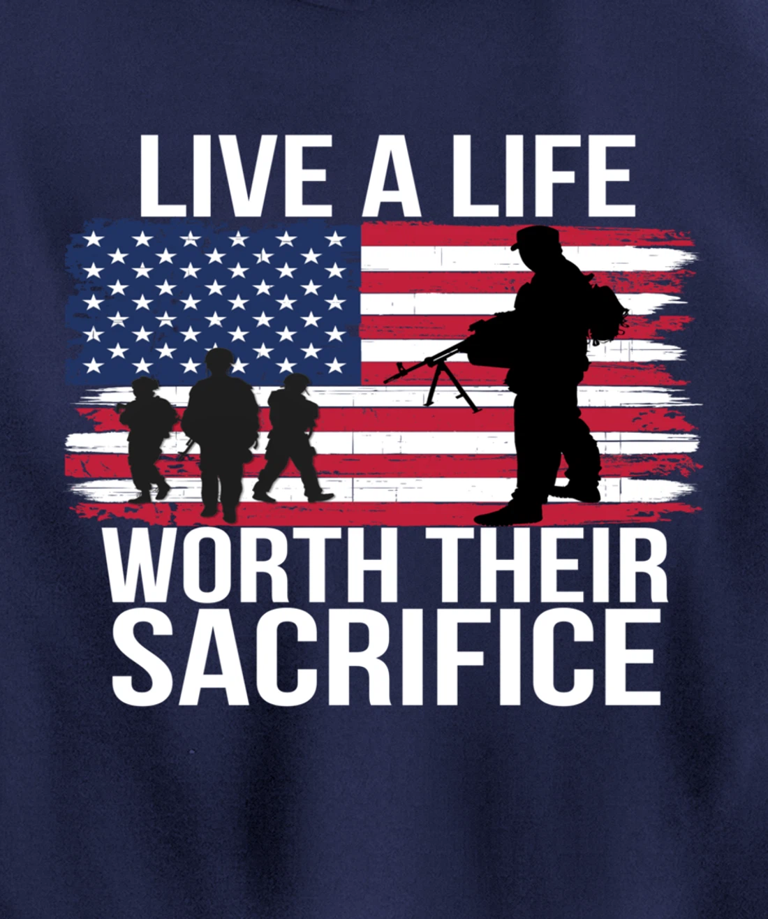 Live A Life Worth Their Sacrifice Veterans Day Military Gift Pullover Hoodie