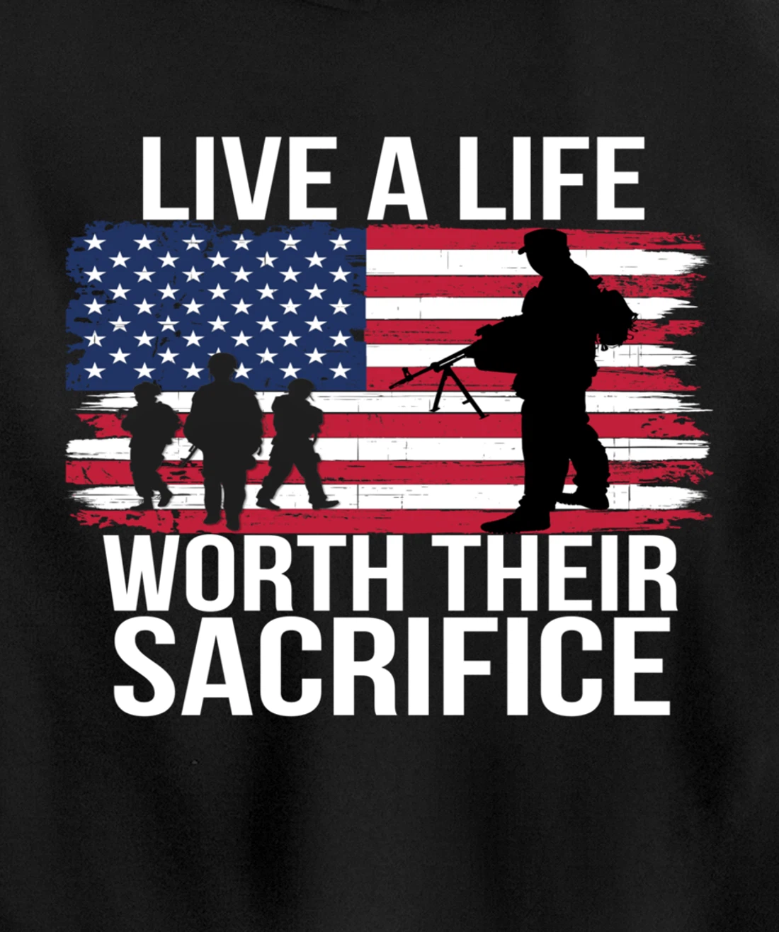 Live A Life Worth Their Sacrifice Veterans Day Military Gift Pullover Hoodie
