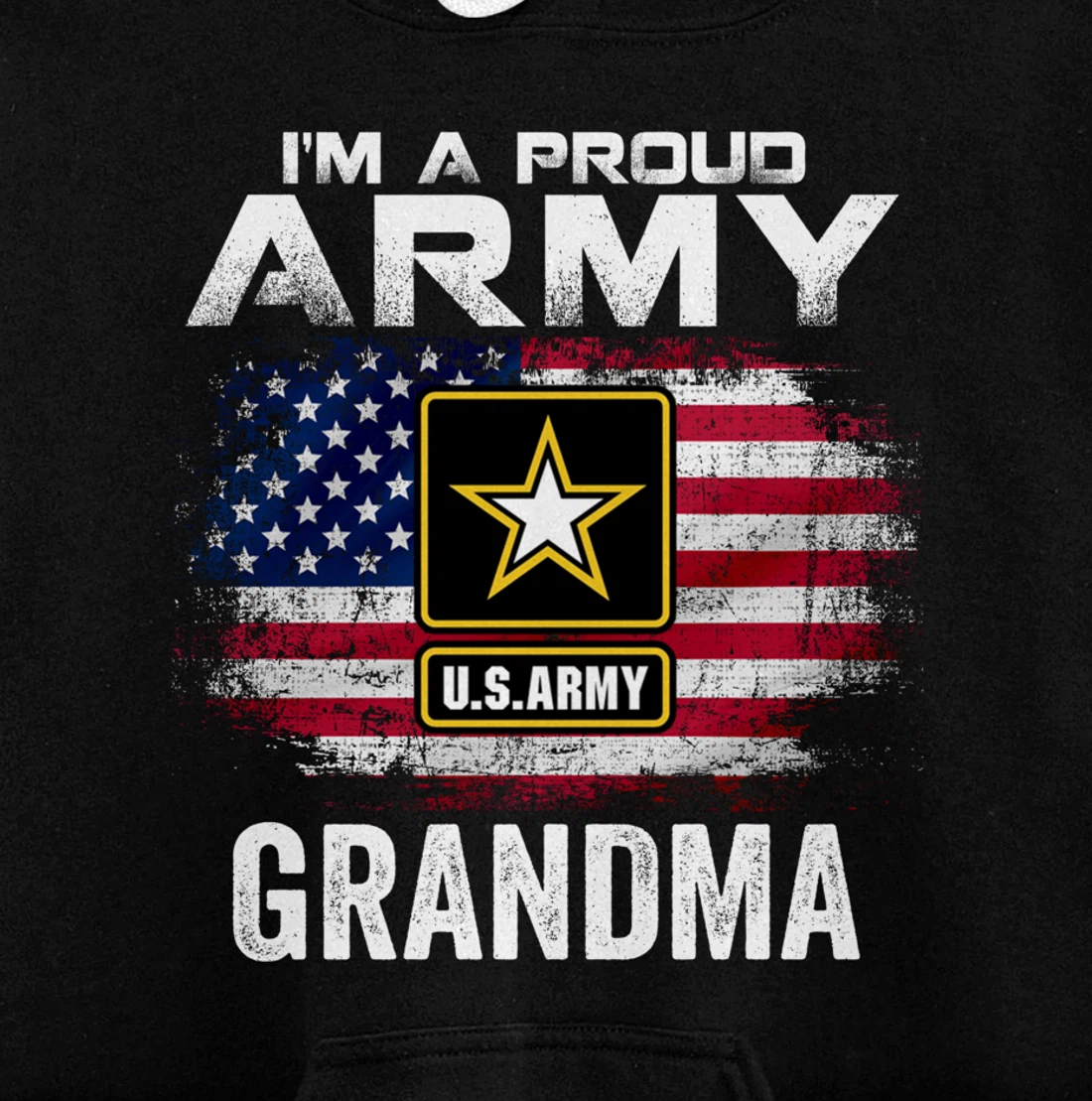 I'm A Proud Army Grandma With American Flag Veteran Gift Pullover Hoodie