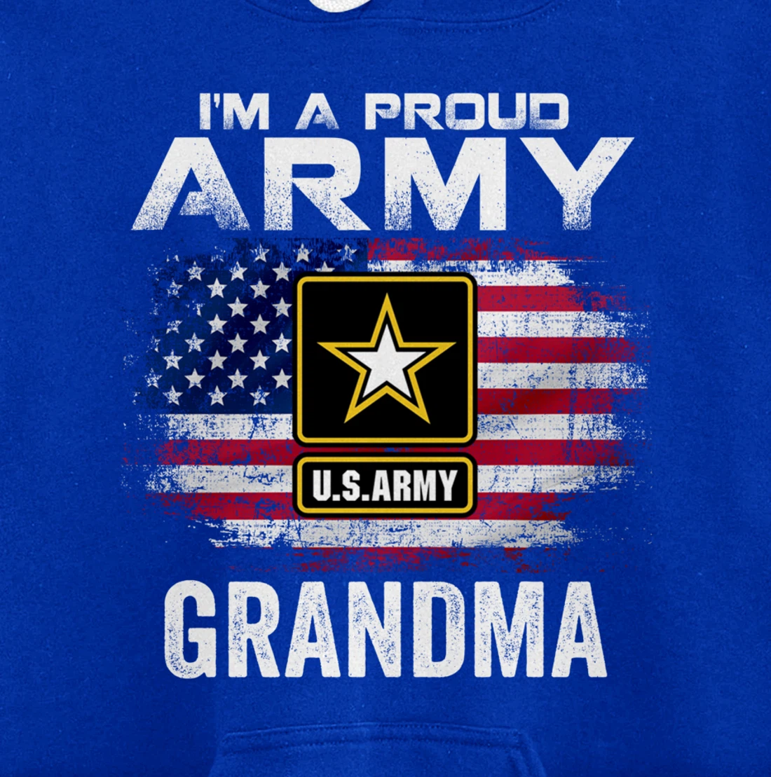 I'm A Proud Army Grandma With American Flag Veteran Gift Pullover Hoodie