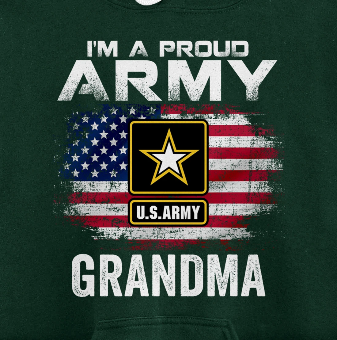 I'm A Proud Army Grandma With American Flag Veteran Gift Pullover Hoodie