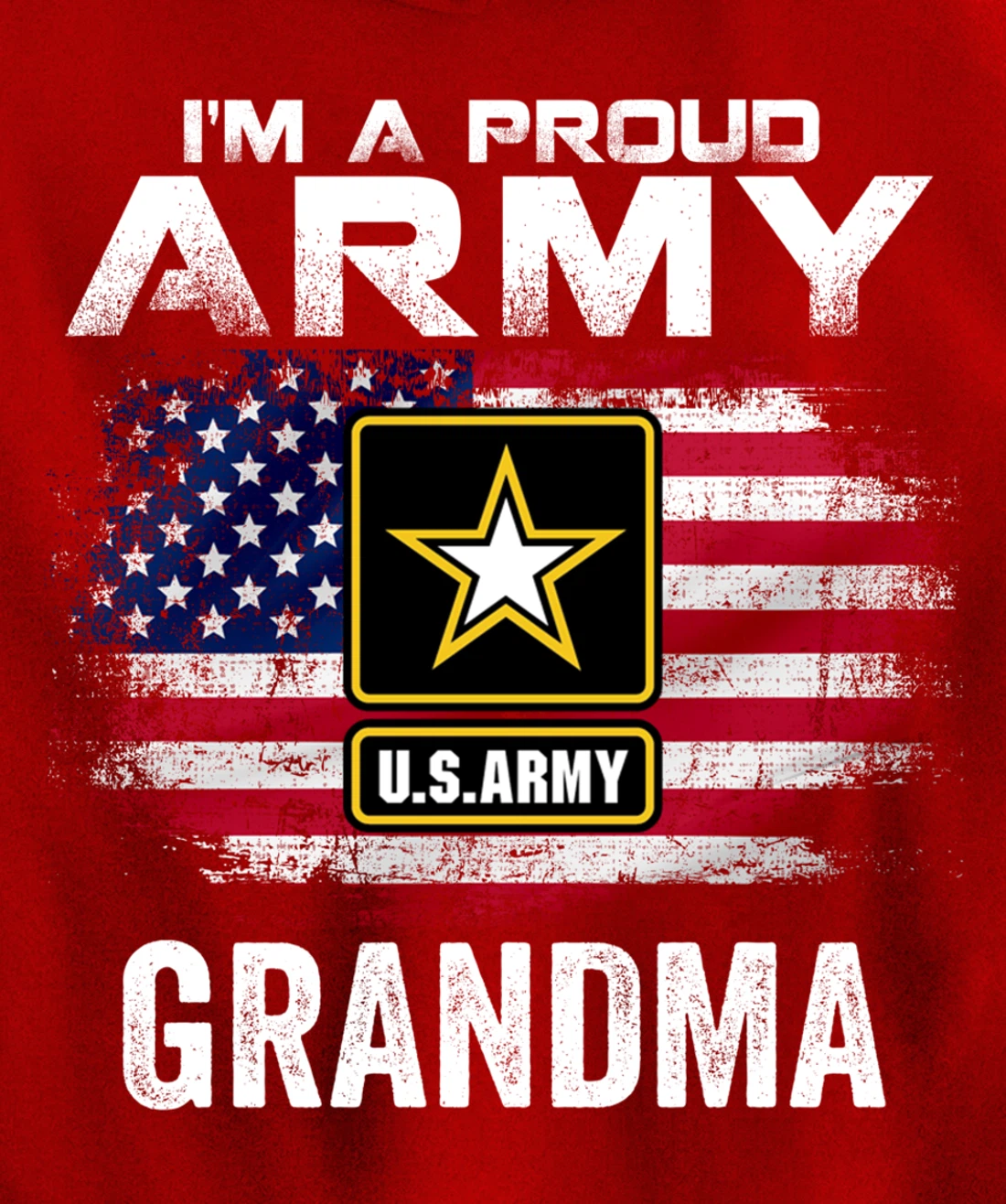 I'm A Proud Army Grandma With American Flag Veteran Gift Pullover Hoodie
