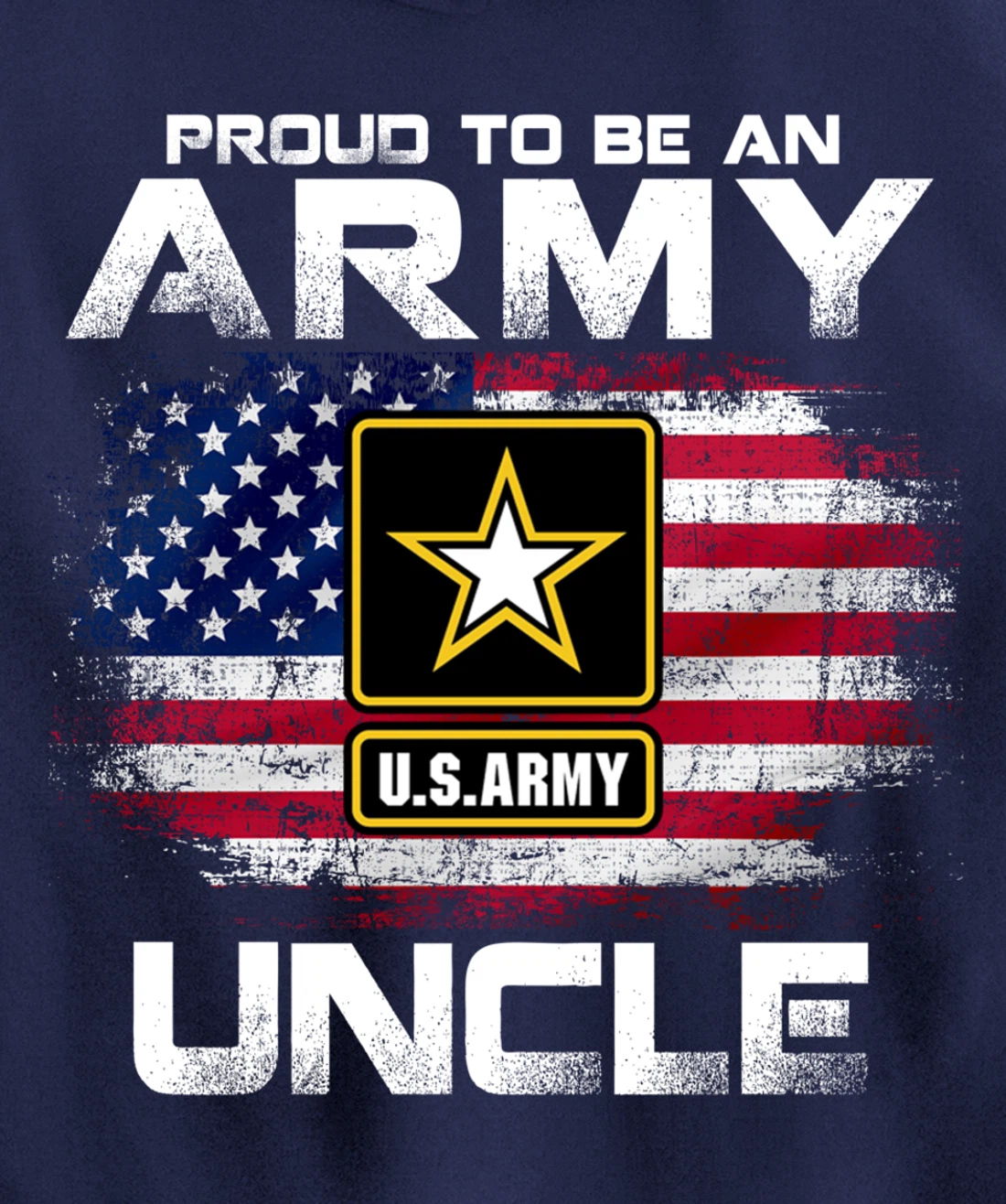 Proud To Be An Army Uncle With American Flag Gift Veteran Pullover Hoodie