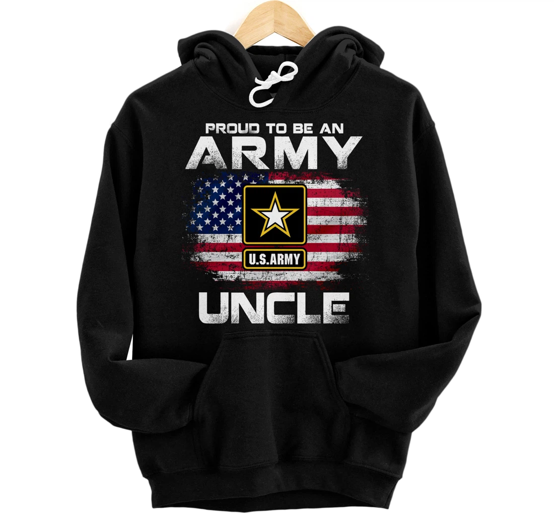 Proud To Be An Army Uncle With American Flag Gift Veteran Pullover Hoodie