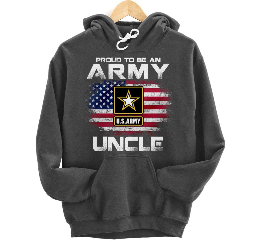 Proud To Be An Army Uncle With American Flag Gift Veteran Pullover Hoodie