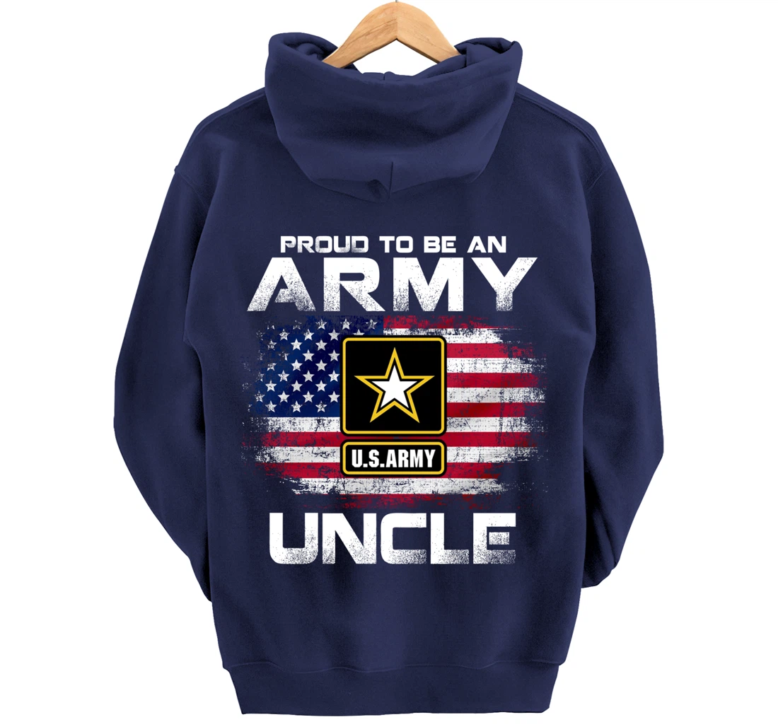 Proud To Be An Army Uncle With American Flag Gift Veteran Pullover Hoodie