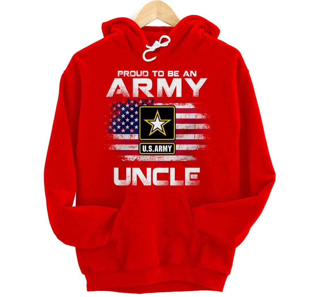 Proud To Be An Army Uncle With American Flag Gift Veteran Pullover Hoodie