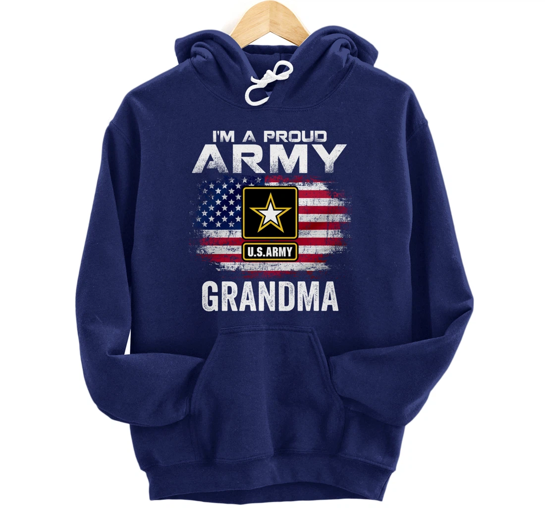I'm A Proud Army Grandma With American Flag Veteran Gift Pullover Hoodie