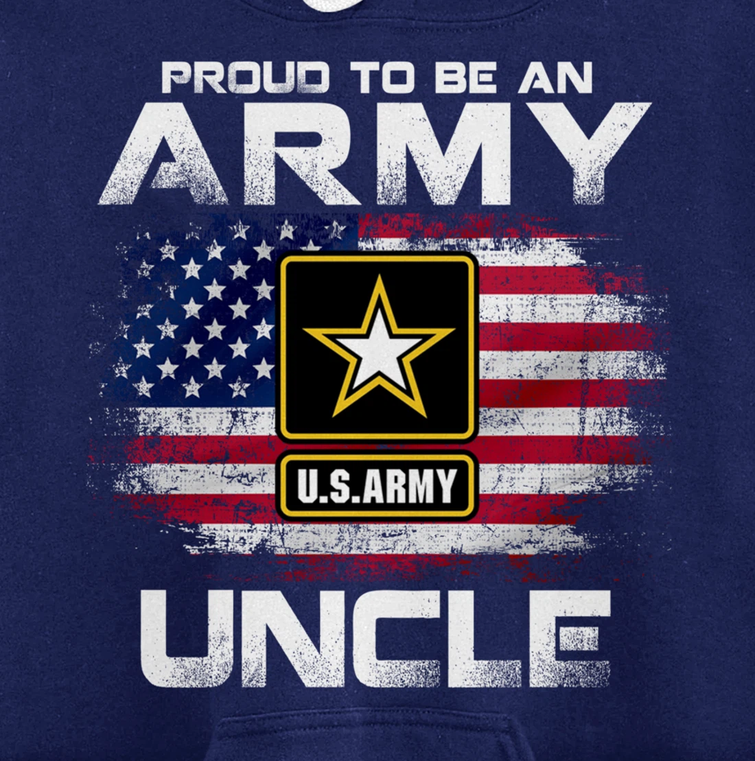 Proud To Be An Army Uncle With American Flag Gift Veteran Pullover Hoodie