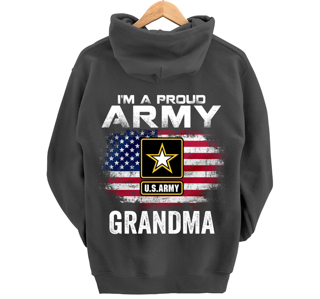 I'm A Proud Army Grandma With American Flag Veteran Gift Pullover Hoodie