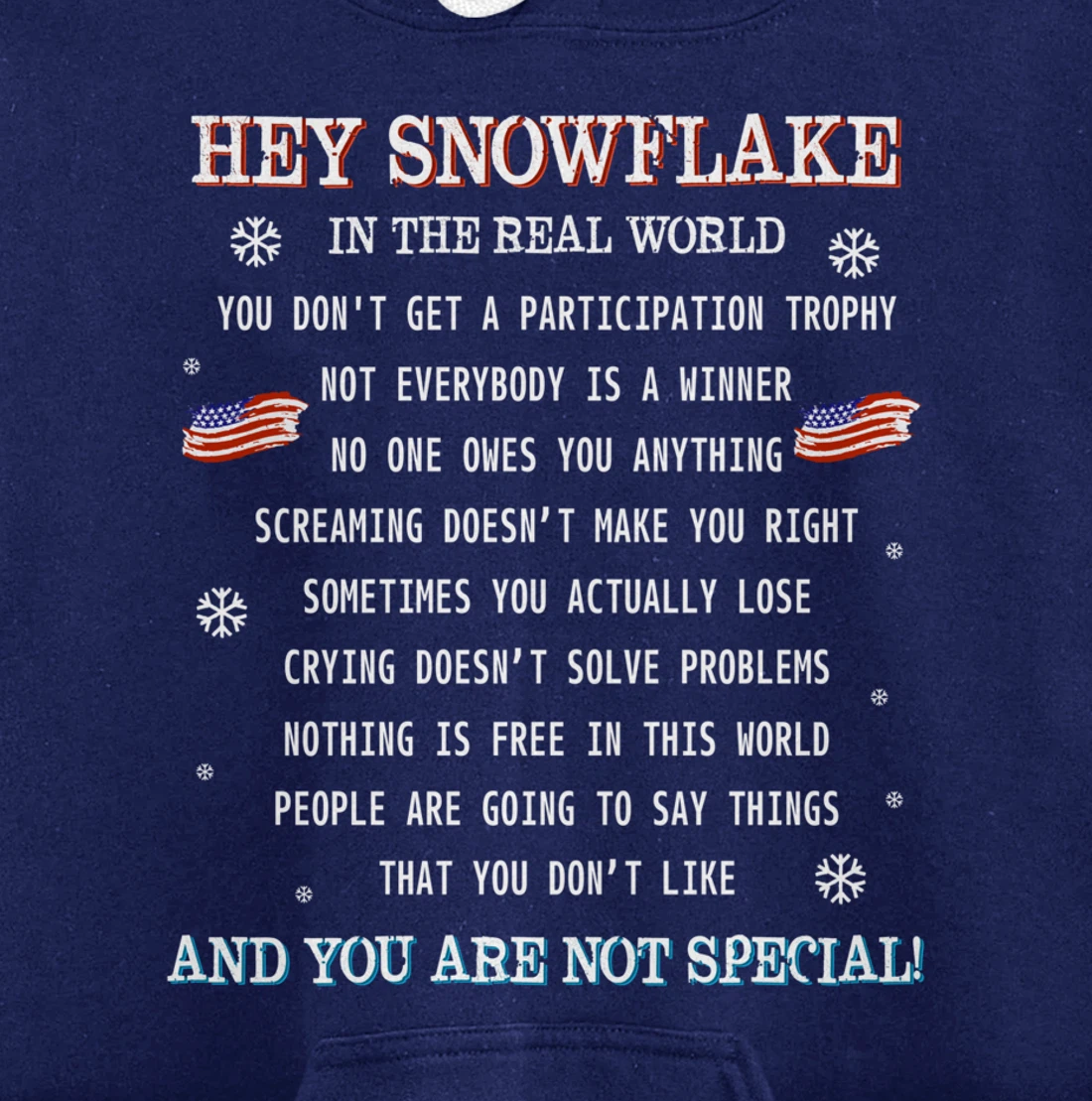 (print on back) Hey Snowflake the real world veteran shirt Pullover Hoodie