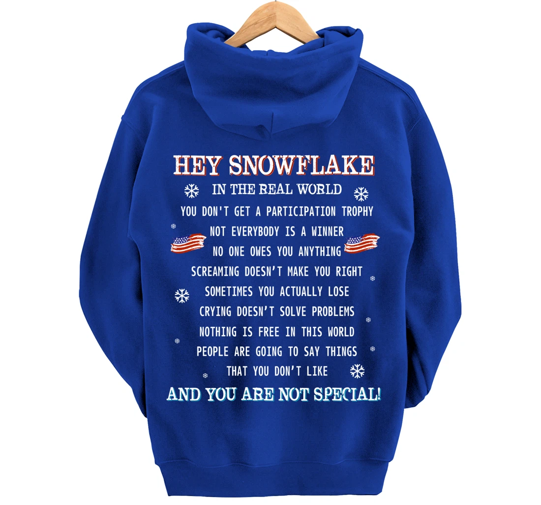 (print on back) Hey Snowflake the real world veteran shirt Pullover Hoodie