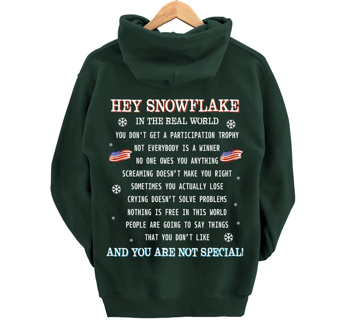 (print on back) Hey Snowflake the real world veteran shirt Pullover Hoodie