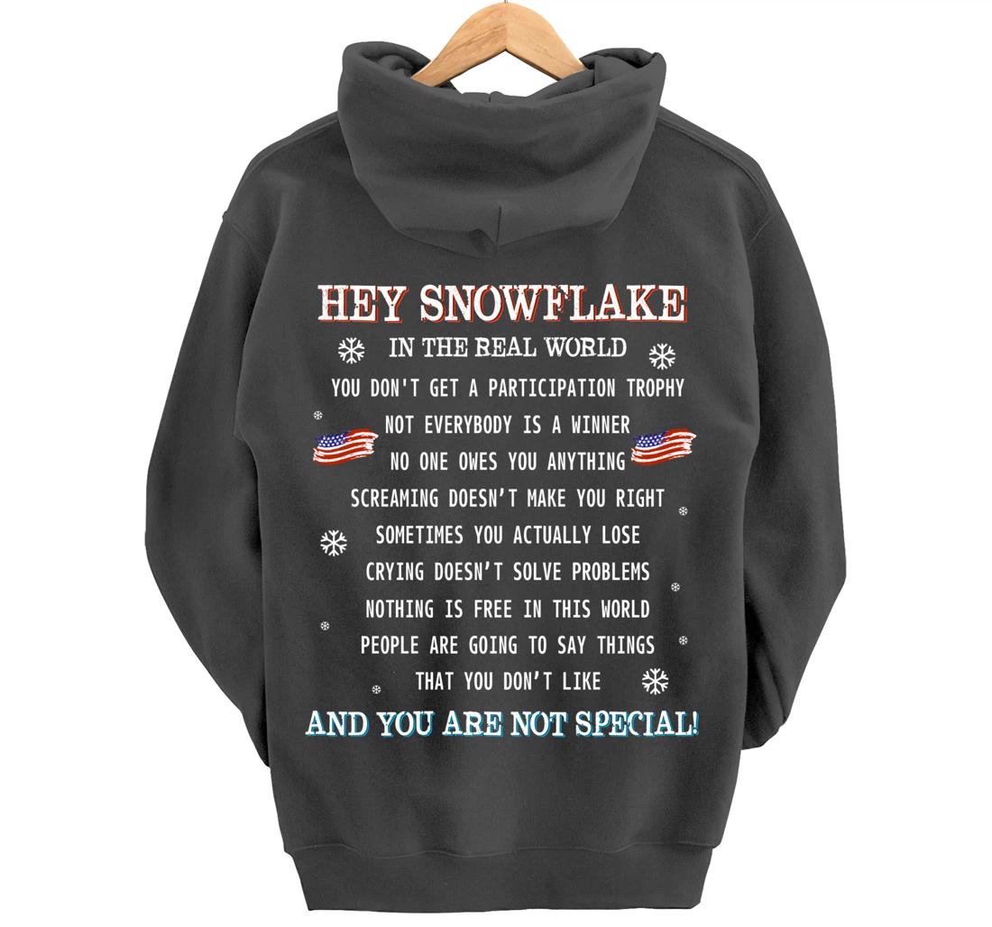 (print on back) Hey Snowflake the real world veteran shirt Pullover Hoodie