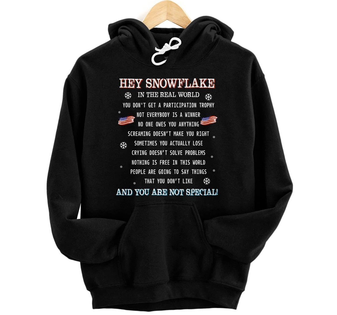 (print on back) Hey Snowflake the real world veteran shirt Pullover Hoodie