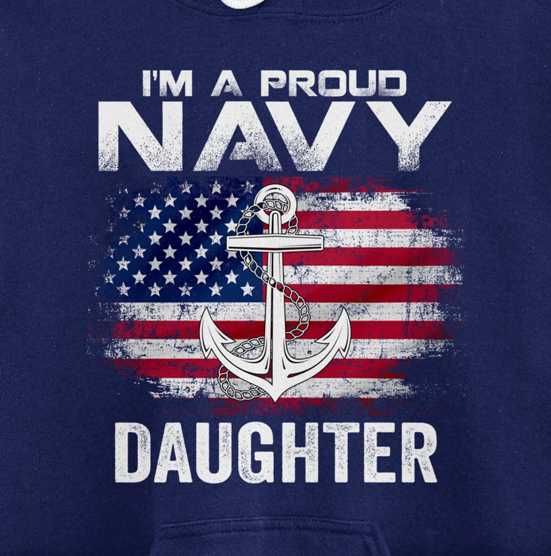 I'm A Proud Navy Daughter With American Flag Gift Veteran Pullover Hoodie