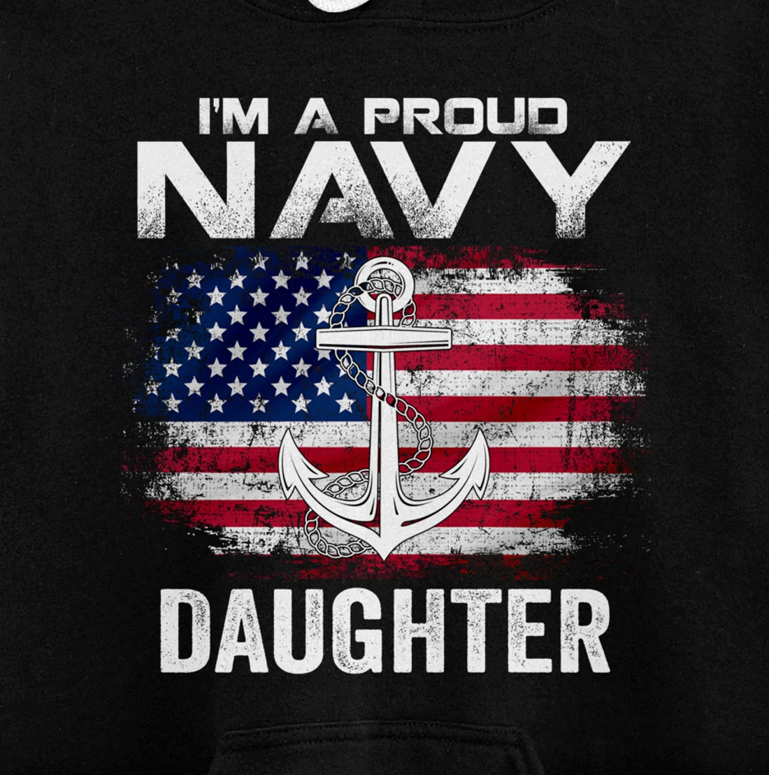 I'm A Proud Navy Daughter With American Flag Gift Veteran Pullover Hoodie