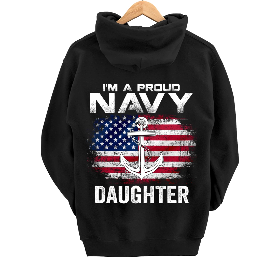 I'm A Proud Navy Daughter With American Flag Gift Veteran Pullover Hoodie