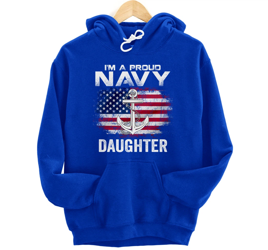 I'm A Proud Navy Daughter With American Flag Gift Veteran Pullover Hoodie