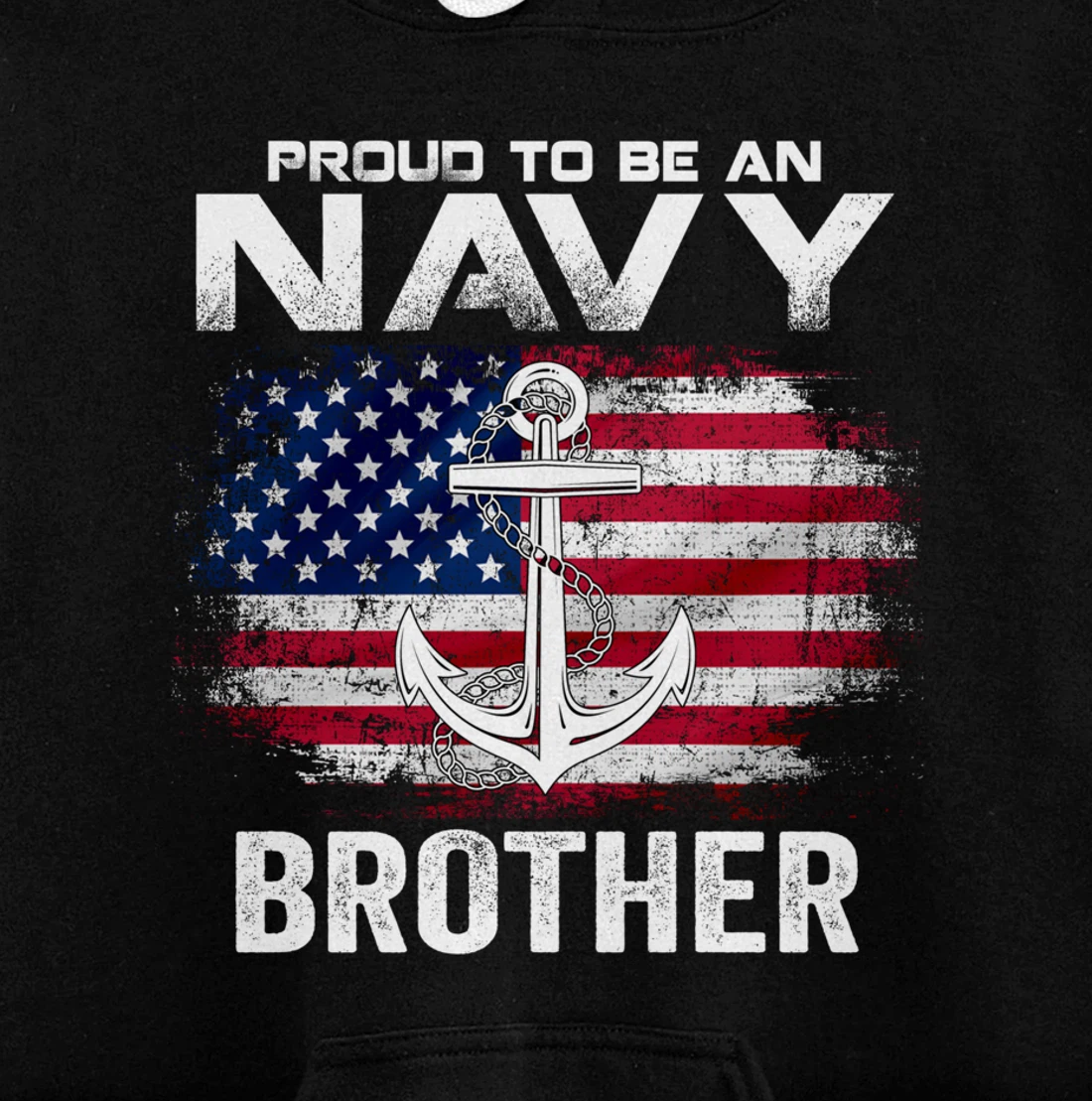 Proud To Be An Navy Brother With American Flag Gift Veteran Pullover Hoodie