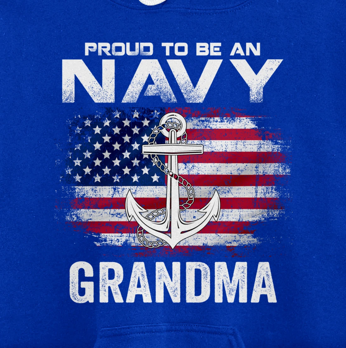 Proud To Be An Navy Grandma With American Flag Gift Veteran Pullover Hoodie