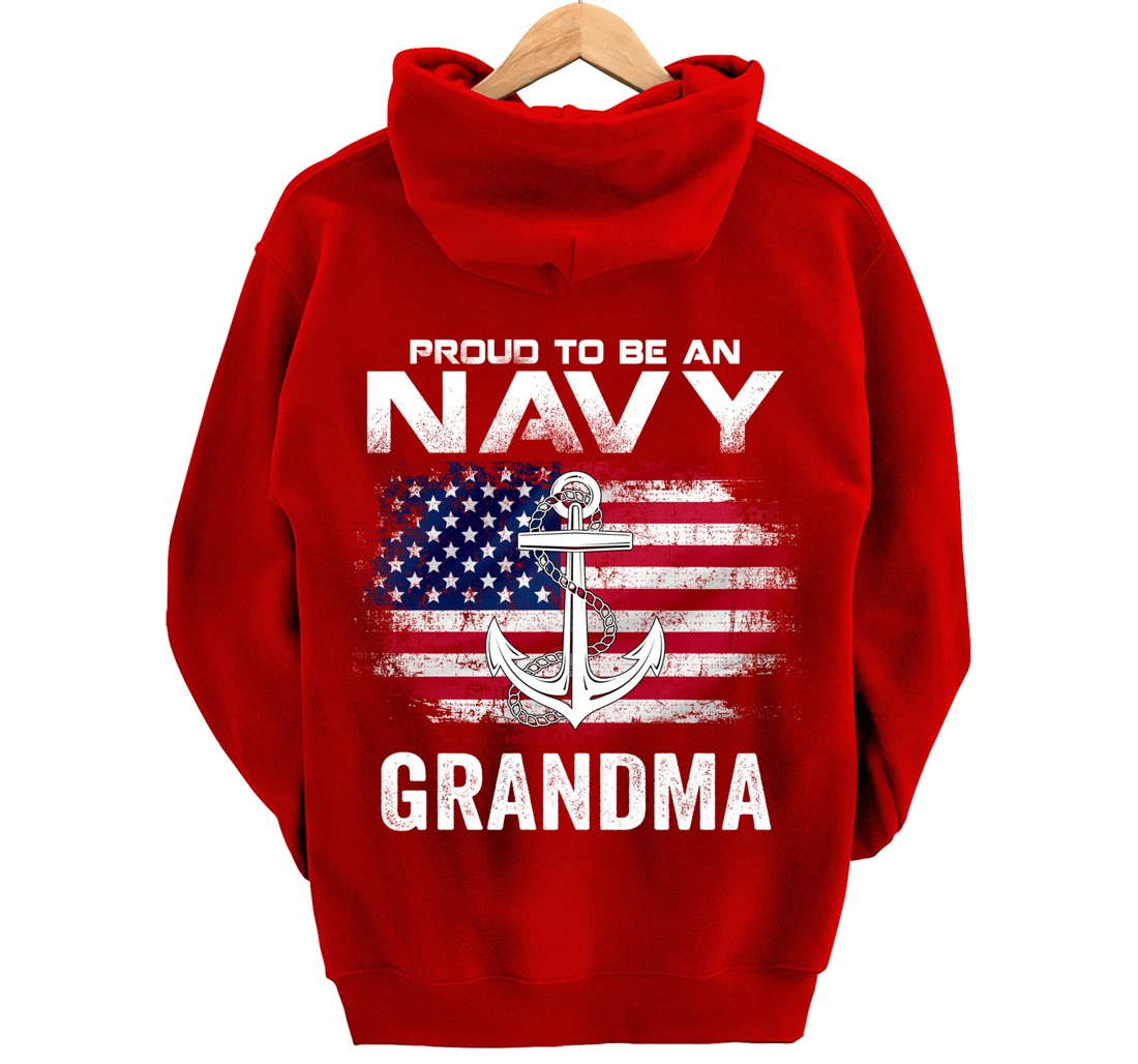 Proud To Be An Navy Grandma With American Flag Gift Veteran Pullover Hoodie