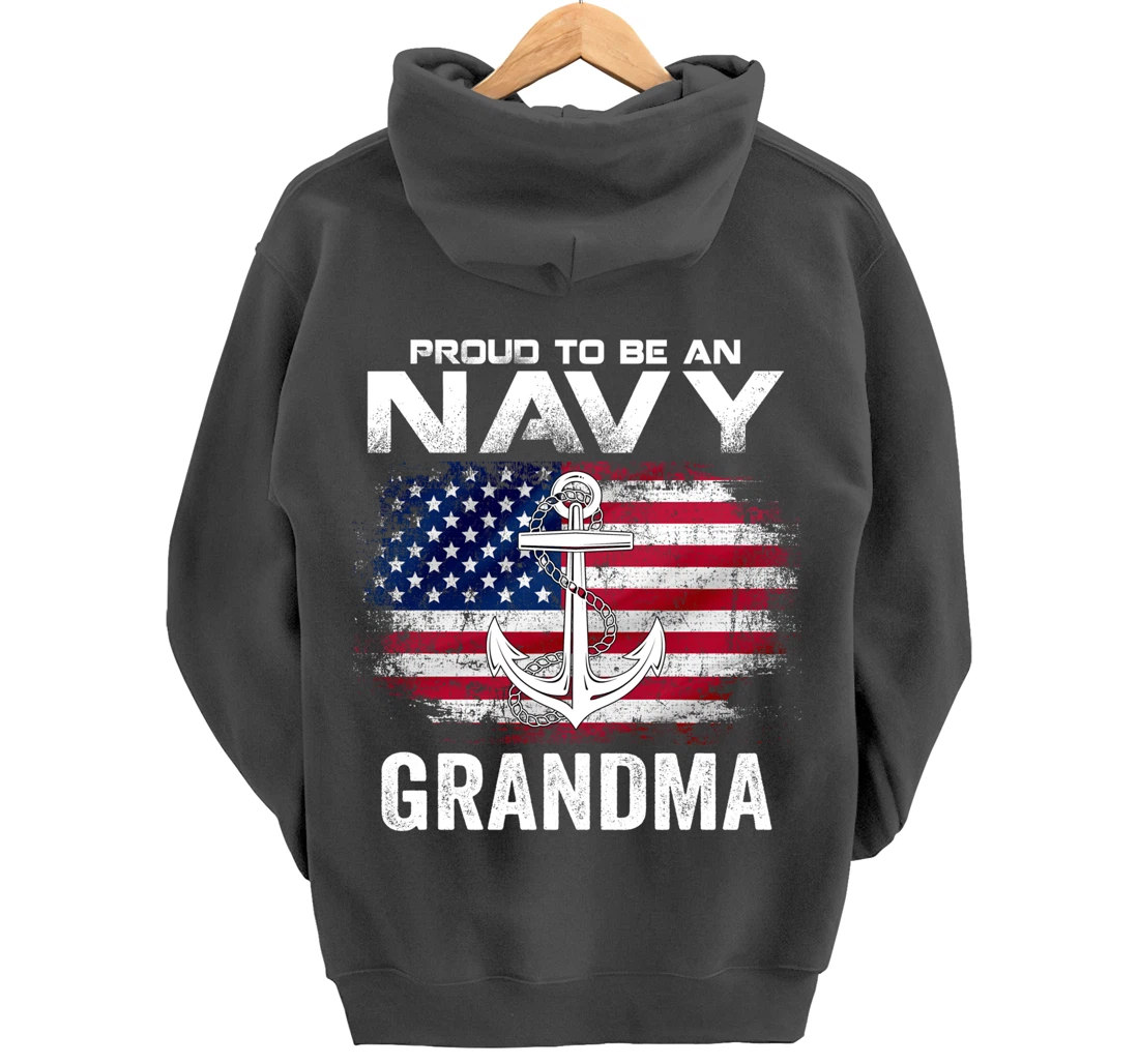 Proud To Be An Navy Grandma With American Flag Gift Veteran Pullover Hoodie
