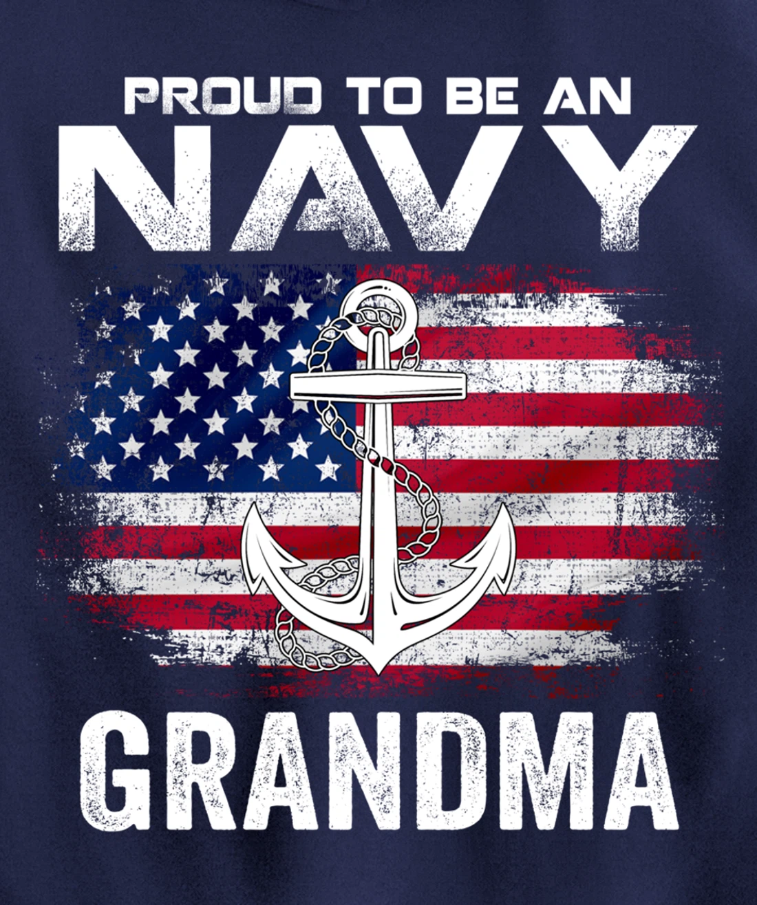 Proud To Be An Navy Grandma With American Flag Gift Veteran Pullover Hoodie