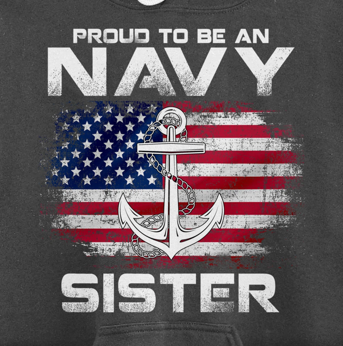 Proud To Be An Navy Sister With American Flag Gift Veteran Pullover Hoodie