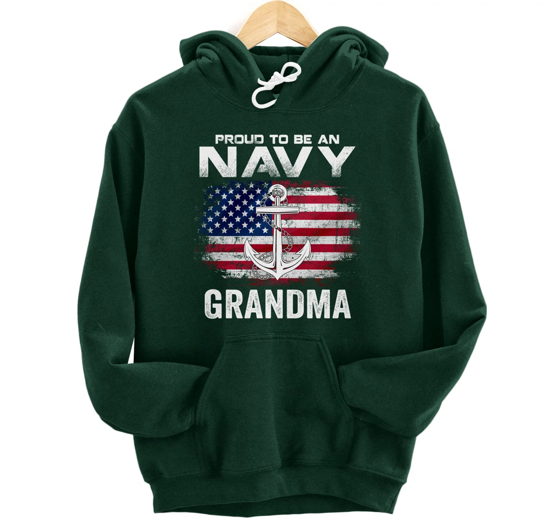 Proud To Be An Navy Grandma With American Flag Gift Veteran Pullover Hoodie