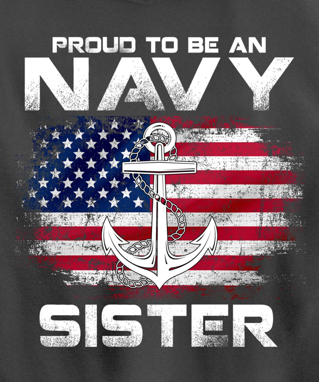 Proud To Be An Navy Sister With American Flag Gift Veteran Pullover Hoodie