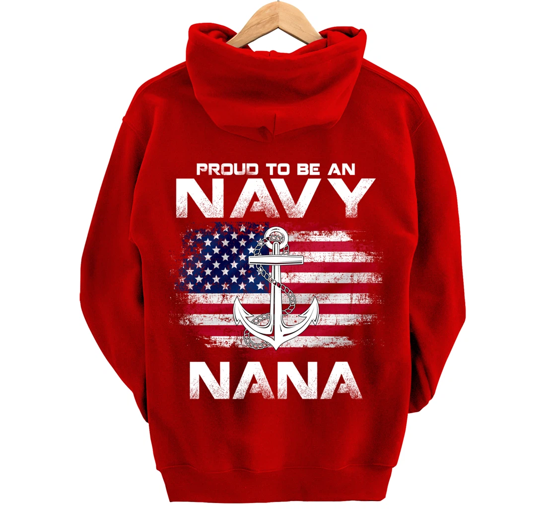Proud To Be An Navy Nana With American Flag Gift Veteran Pullover Hoodie