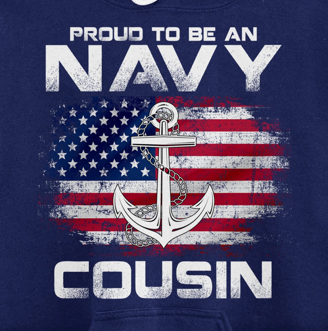 Proud To Be An Navy Cousin With American Flag Gift Veteran Pullover Hoodie