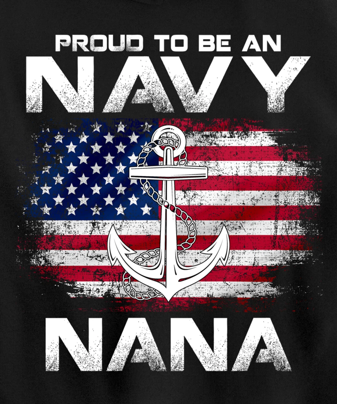 Proud To Be An Navy Nana With American Flag Gift Veteran Pullover Hoodie
