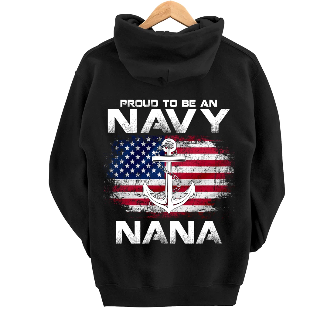 Proud To Be An Navy Nana With American Flag Gift Veteran Pullover Hoodie
