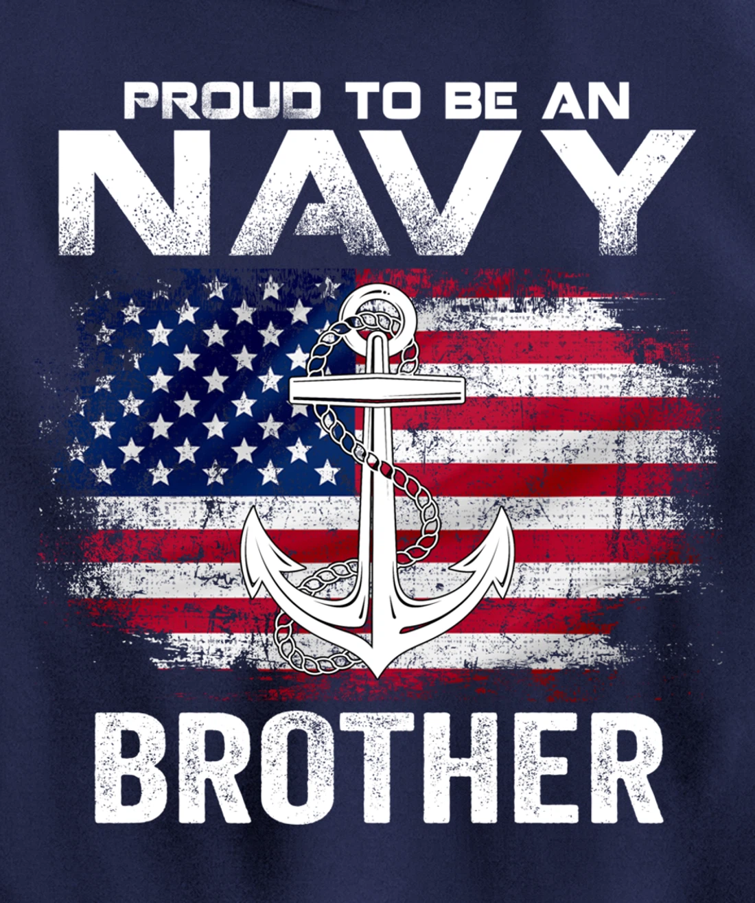 Proud To Be An Navy Brother With American Flag Gift Veteran Pullover Hoodie