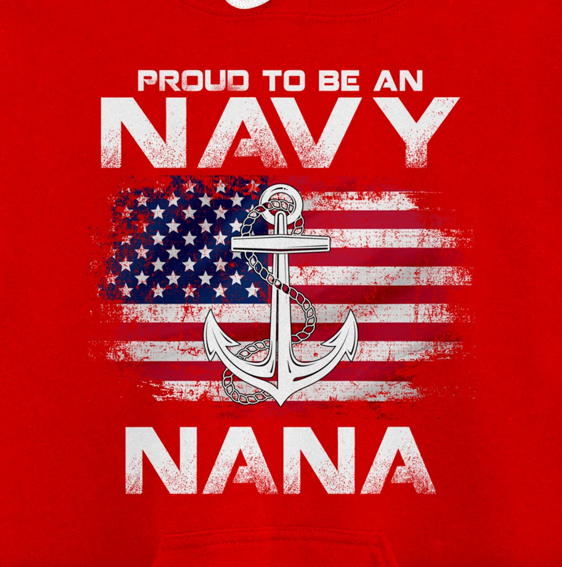 Proud To Be An Navy Nana With American Flag Gift Veteran Pullover Hoodie