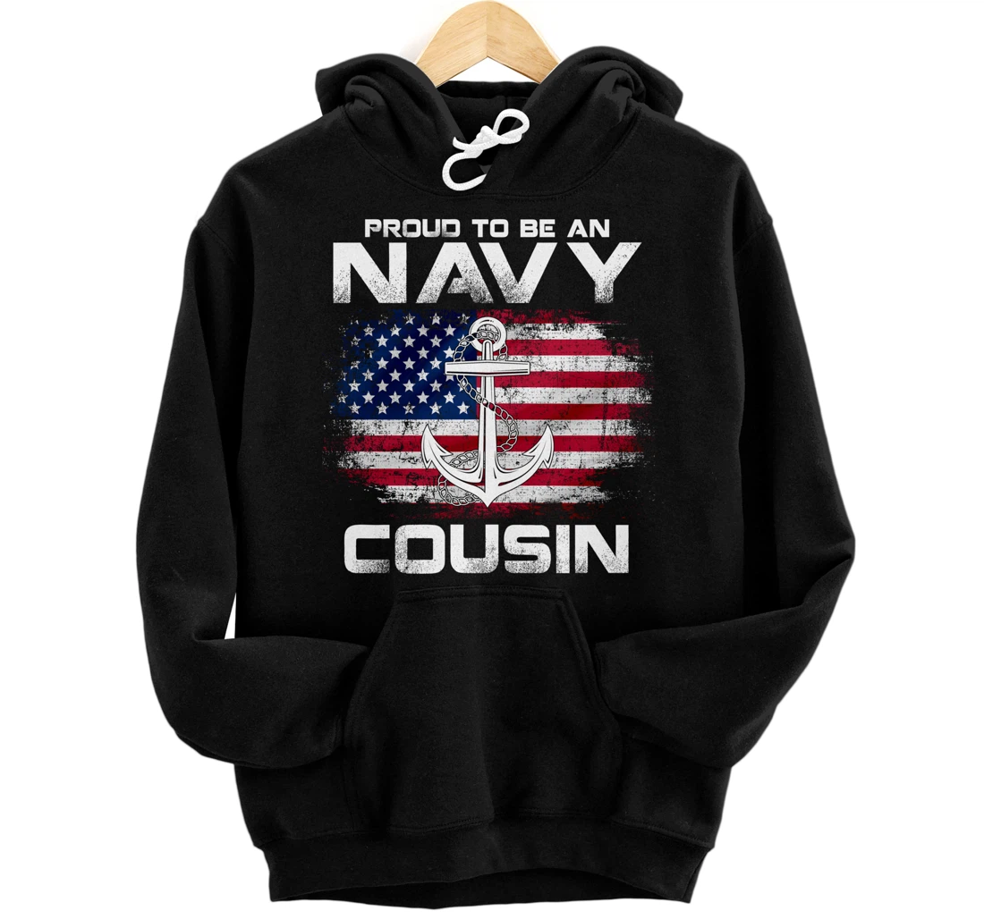 Proud To Be An Navy Cousin With American Flag Gift Veteran Pullover Hoodie