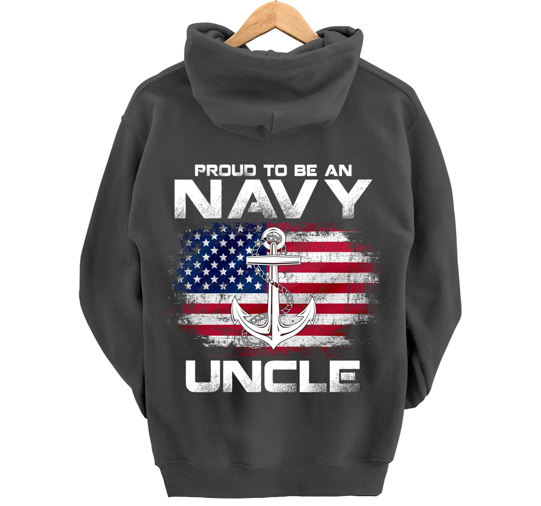 Proud To Be An Navy Uncle With American Flag Gift Veteran Pullover Hoodie