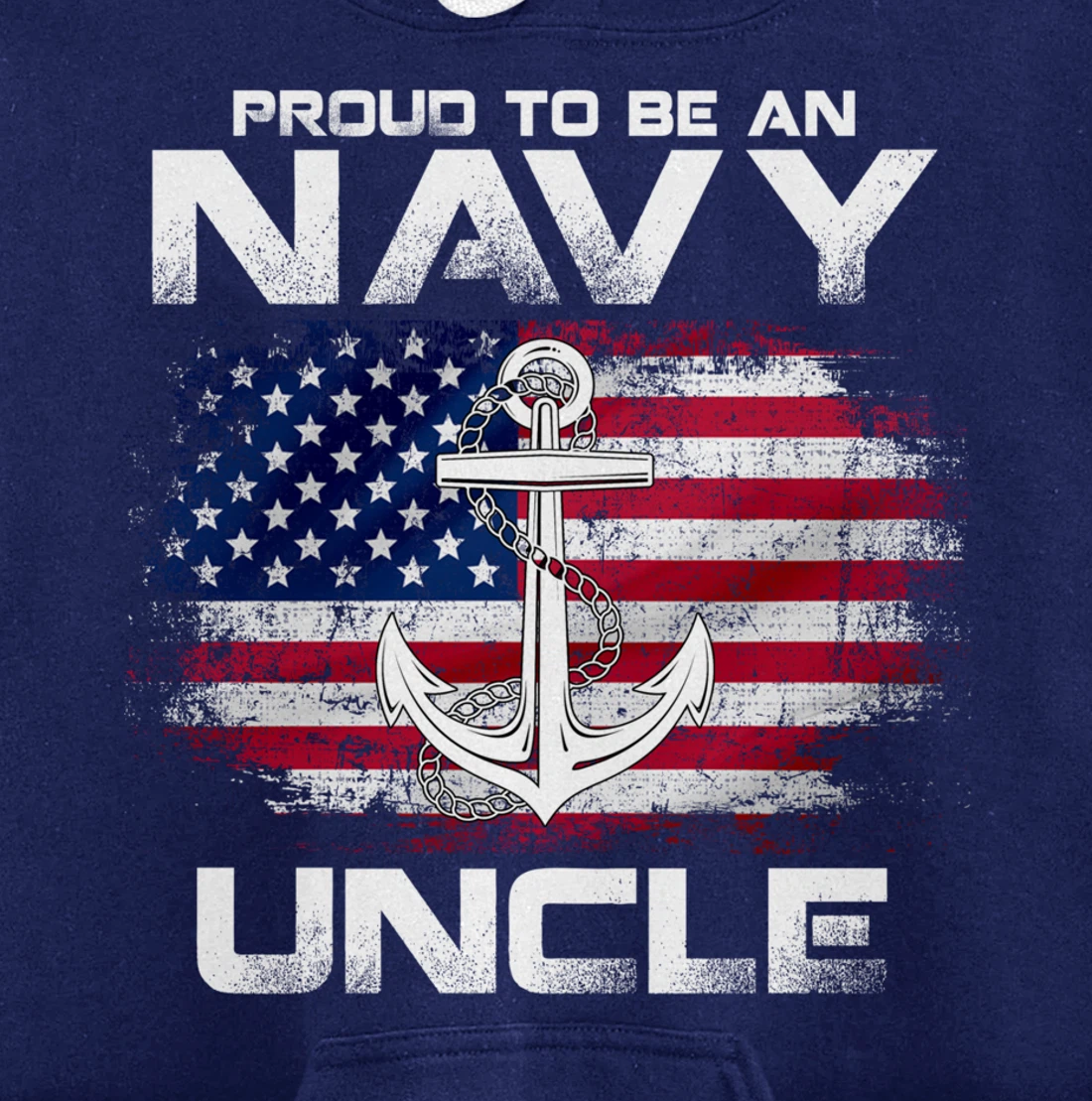 Proud To Be An Navy Uncle With American Flag Gift Veteran Pullover Hoodie