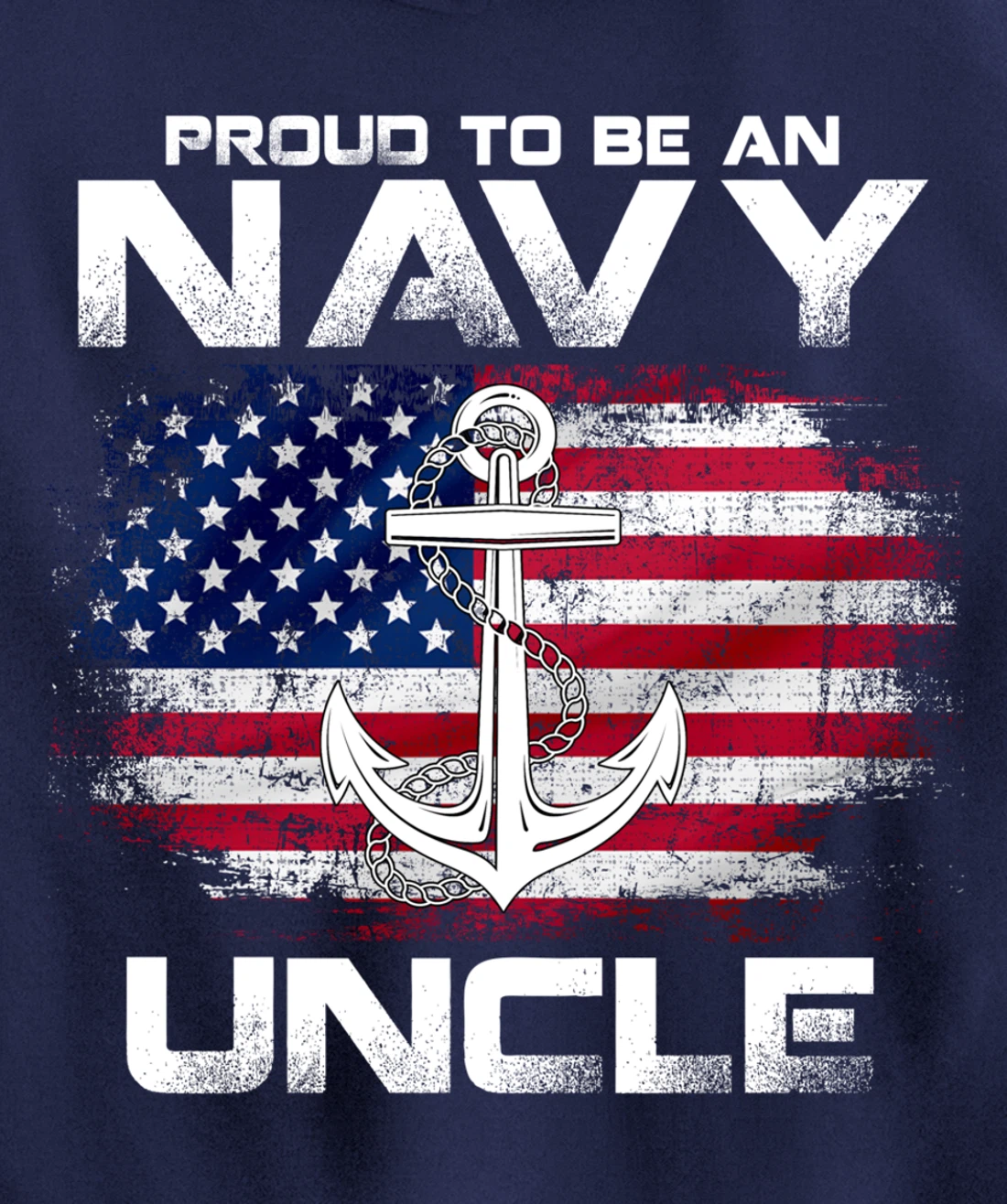 Proud To Be An Navy Uncle With American Flag Gift Veteran Pullover Hoodie