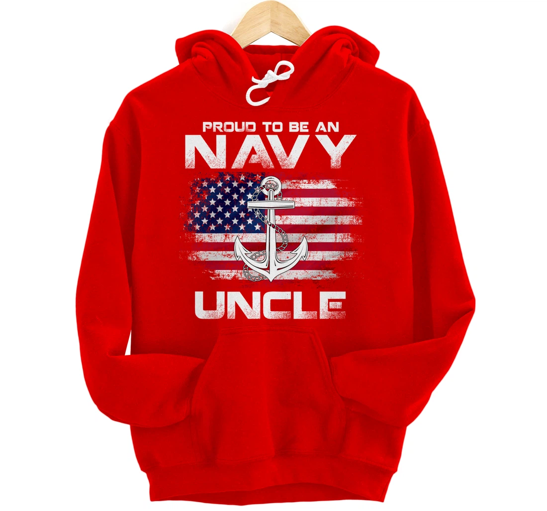 Proud To Be An Navy Uncle With American Flag Gift Veteran Pullover Hoodie